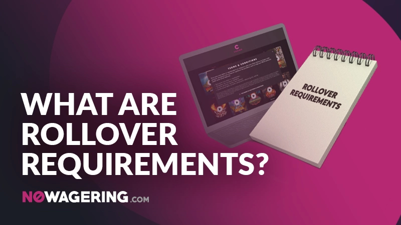 What are rollover requirements?