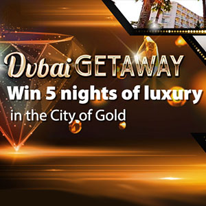 Live The Dream: Win A Trip To Dubai For Two - Thumbnail