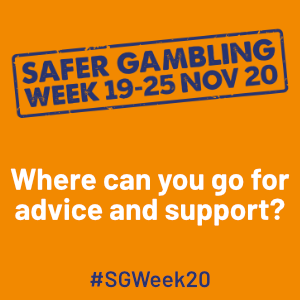 Safer Gambling Week 2020 - Where can you go for advice and support? - Thumbnail