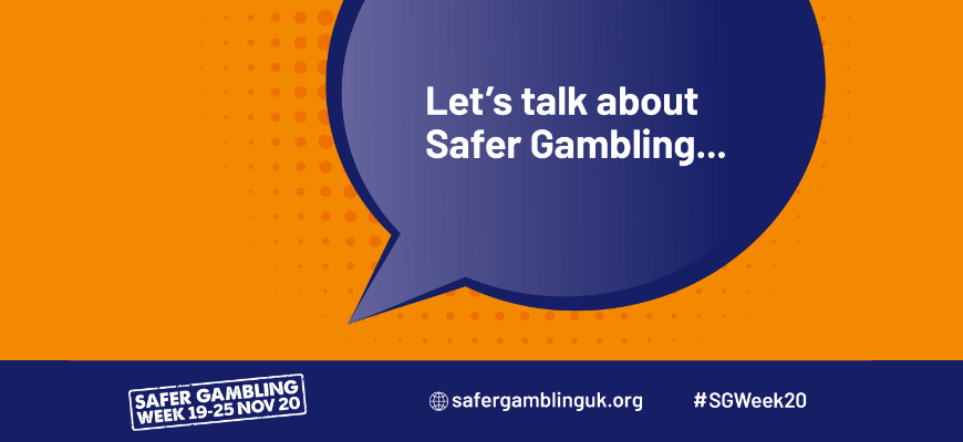 Safer Gambling Week 2020 - Where can you go for advice and support? - Banner