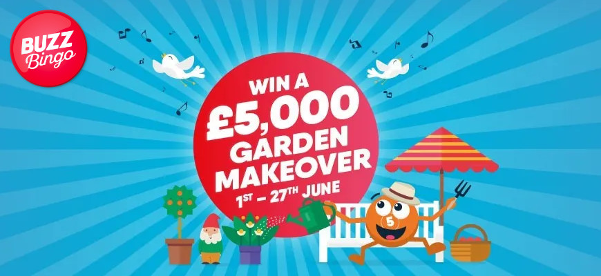 Win a £5K garden makeover with Buzz Bingo - Banner