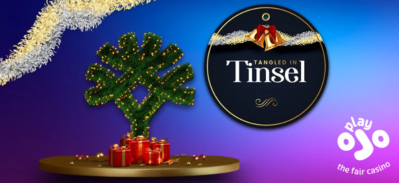 Win a share of £70K in PlayOJO's Tangled in Tinsel Prize Pool - Banner