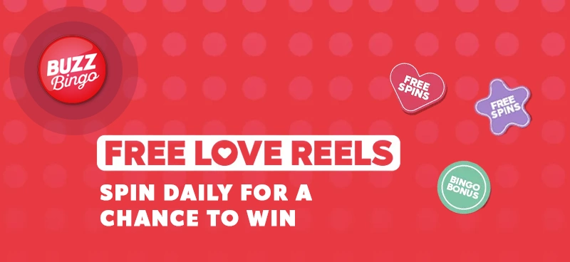 Spin daily for a chance to win on Buzz Bingo's Love Reels - Banner