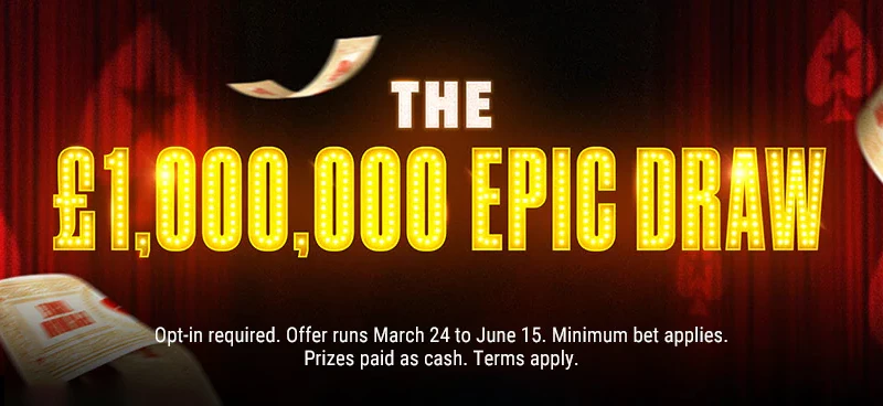 A share of £1m is up for grabs with PokerStars' Million Epic Draw - Banner