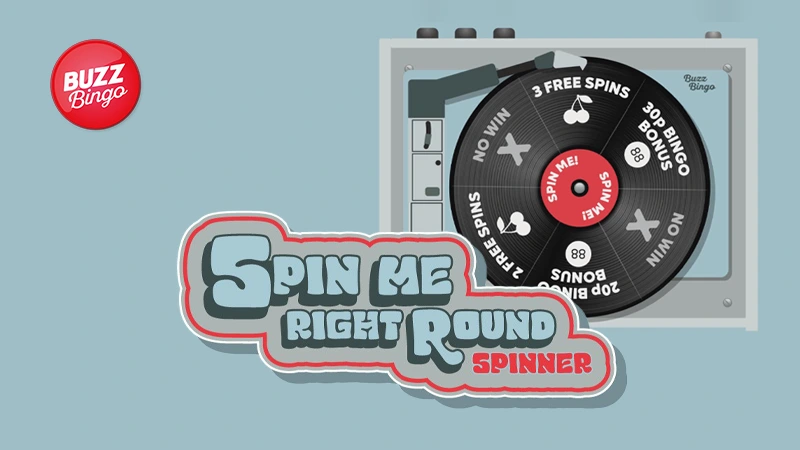 Win free spins and more with Buzz Bingo's Spin Me Round Spinner - Banner