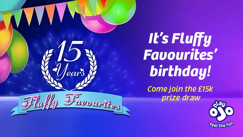 Celebrate Fluffy Favourites' 15th birthday with cash prizes at PlayOJO - Banner
