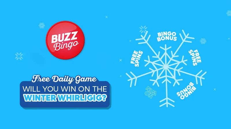 Spin on Buzz Bingo's free spinner Winter Whirligig to win daily prizes - Banner